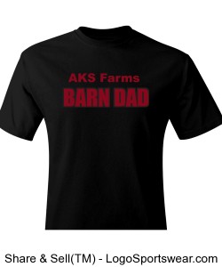 AKS Farms Barn Dad Tee Design Zoom
